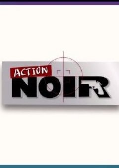 Action Noir