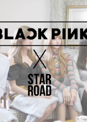 Star Road: BLACKPINK (2018)