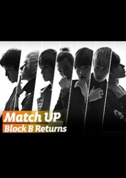 Match Up: Block B Returns