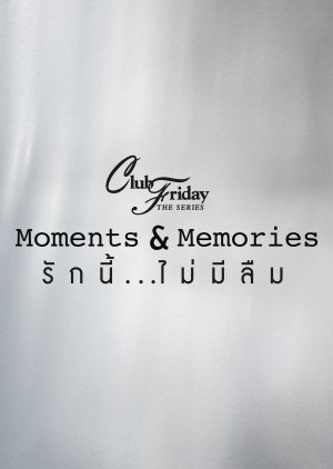 Club Friday Season 15: Moments & Memories (2023)